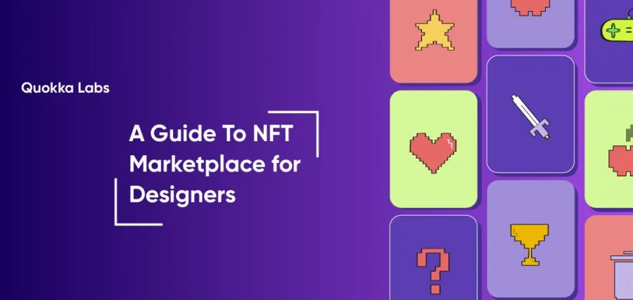 A Complete Guide to NFT Marketplace for Designers